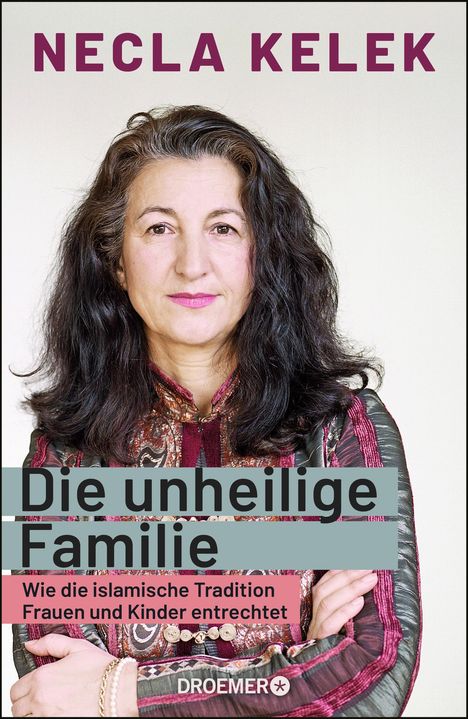Necla Kelek: Die unheilige Familie, Buch