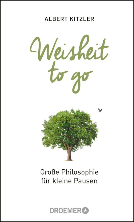 Albert Kitzler: Weisheit to go, Buch