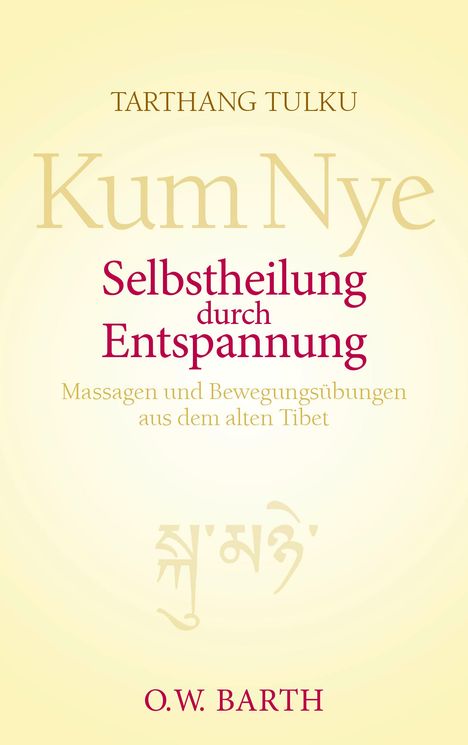 Tarthang Tulku Rinpoche: Tulku, T: Selbstheilung durch Entspannung, Buch
