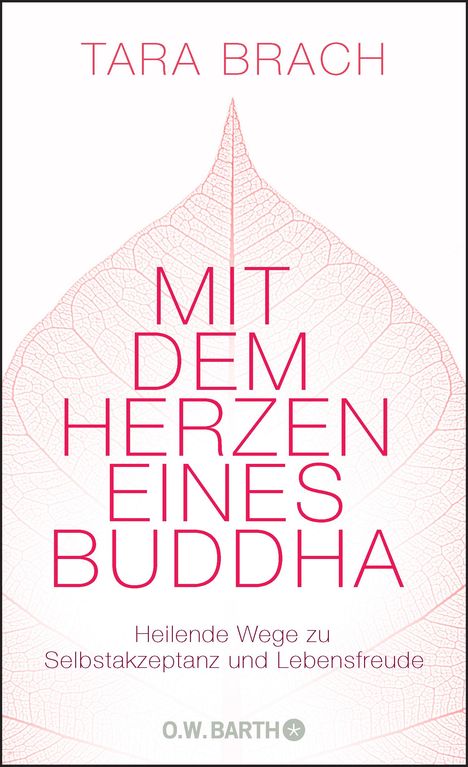 Tara Brach: Brach, T: Mit dem Herzen eines Buddha, Buch
