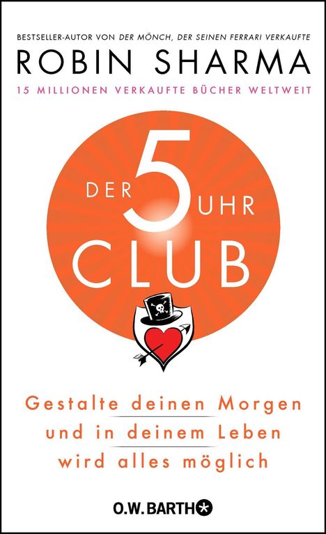 Robin S. Sharma: Der 5-Uhr-Club, Buch