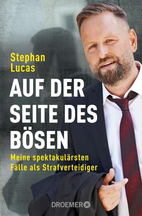 Stephan Lucas: Auf der Seite des Bösen, Buch