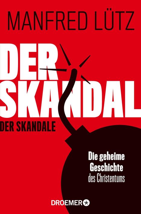 Manfred Lütz: Der Skandal der Skandale, Buch