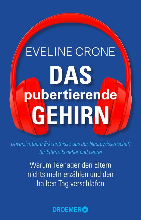 Eveline Crone: Das pubertierende Gehirn, Buch