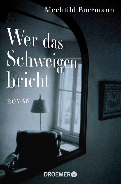 Mechtild Borrmann: Wer das Schweigen bricht, Buch