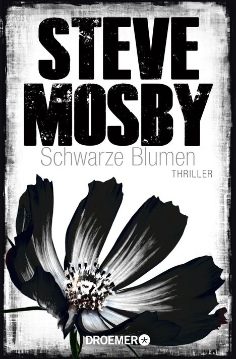 Steve Mosby: Mosby, S: Schwarze Blumen, Buch