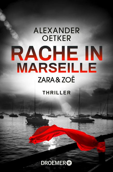 Alexander Oetker: Zara und Zoë - Rache in Marseille, Buch