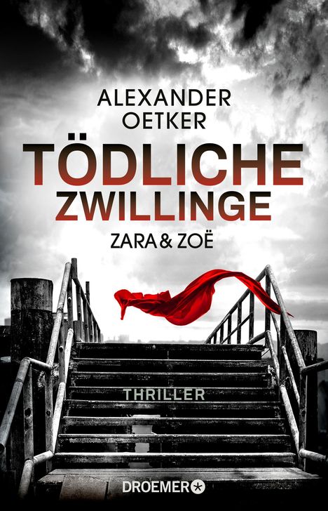 Alexander Oetker: Zara und Zoë - Tödliche Zwillinge, Buch