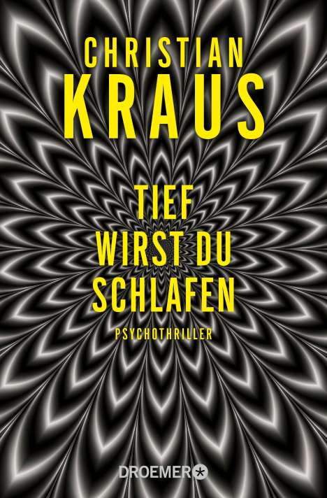 Christian Kraus: Tief wirst du schlafen, Buch