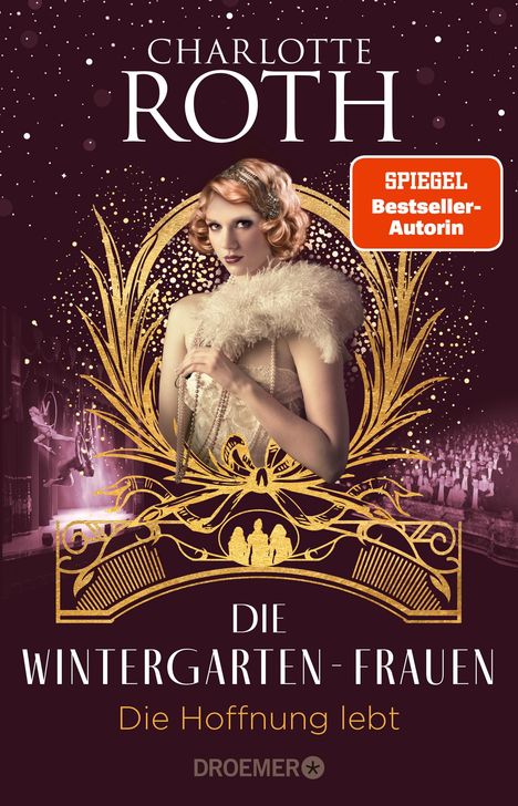 Charlotte Roth: Die Wintergarten-Frauen - Die Hoffnung lebt, Buch