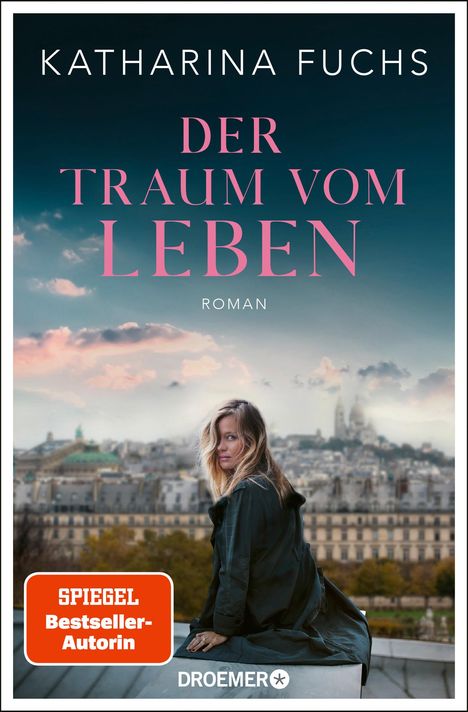 Katharina Fuchs: Der Traum vom Leben, Buch