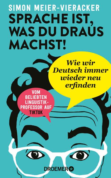 Simon Meier-Vieracker: Sprache ist, was du draus machst!, Buch