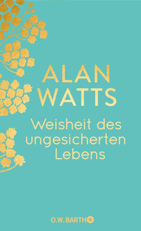 Alan Watts: Weisheit des ungesicherten Lebens, Buch
