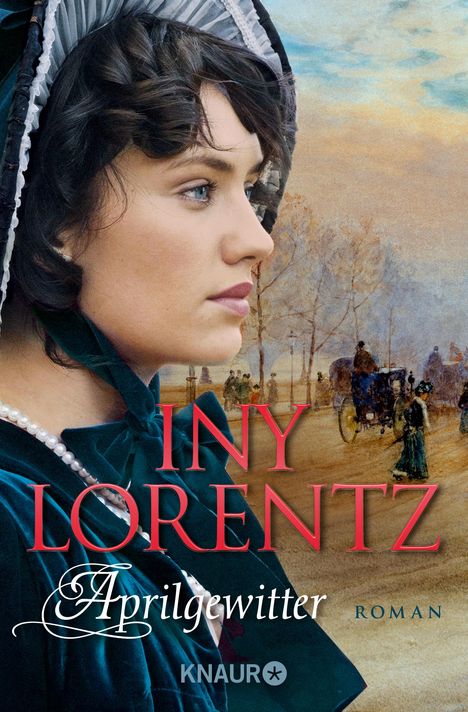 Iny Lorentz: Lorentz, I: Aprilgewitter, Buch