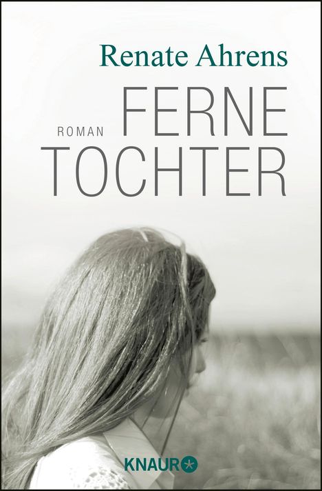 Renate Ahrens: Ferne Tochter, Buch