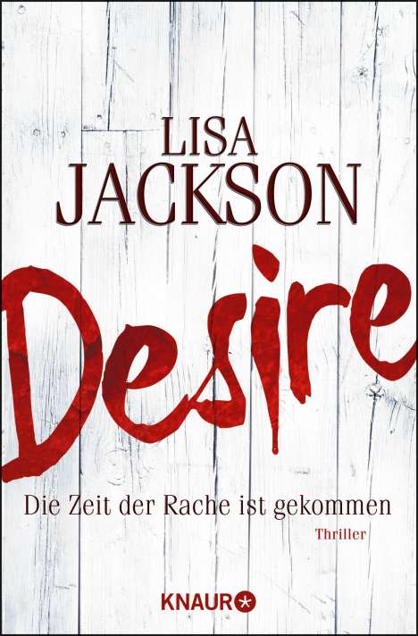 Lisa Jackson: Desire. Die Zeit der Rache ist gekommen, Buch