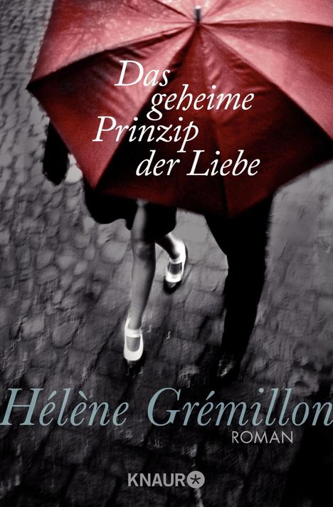 Hélène Grémillon: Das geheime Prinzip der Liebe, Buch