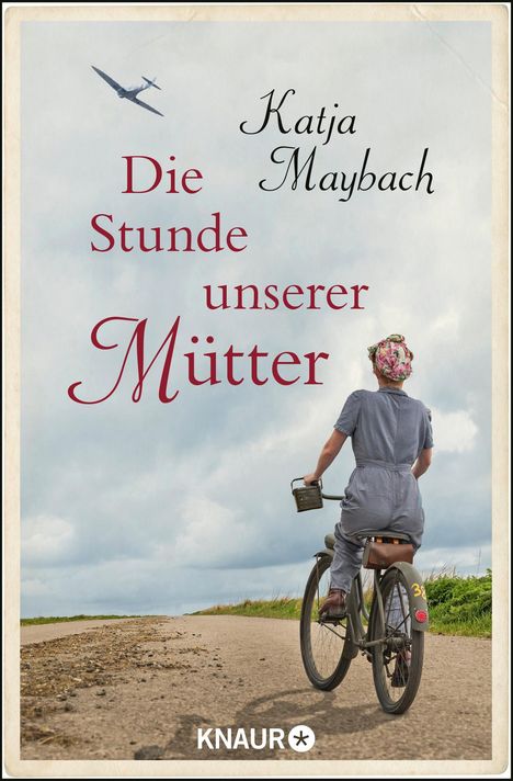 Katja Maybach: Die Stunde unserer Mütter, Buch