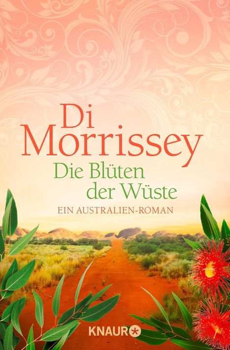 Di Morrissey: Morrissey, D: Blüten der Wüste, Buch
