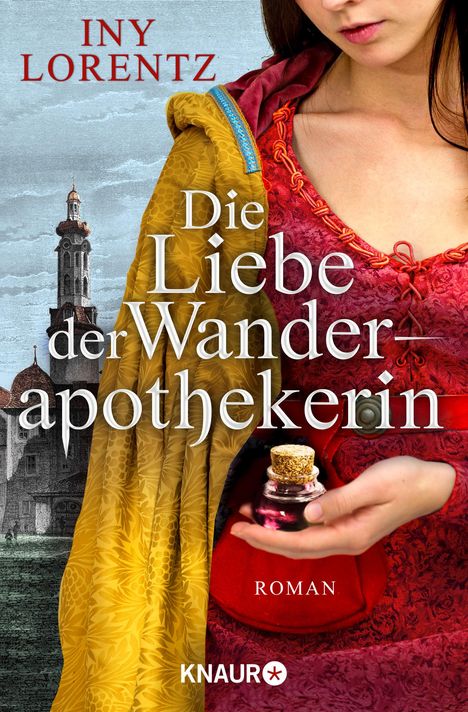 Iny Lorentz: Die Liebe der Wanderapothekerin, Buch