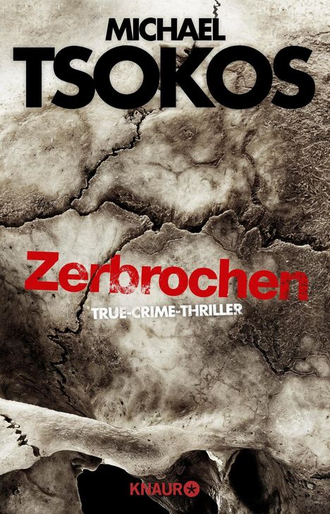 Michael Tsokos: Zerbrochen, Buch