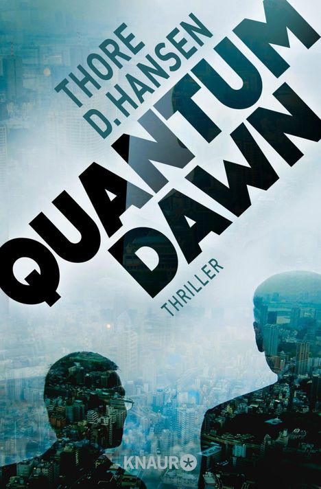 Thore D. Hansen: Quantum Dawn, Buch