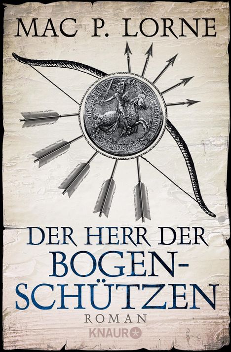 Mac P. Lorne: Der Herr der Bogenschützen, Buch