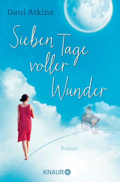 Dani Atkins: Sieben Tage voller Wunder, Buch