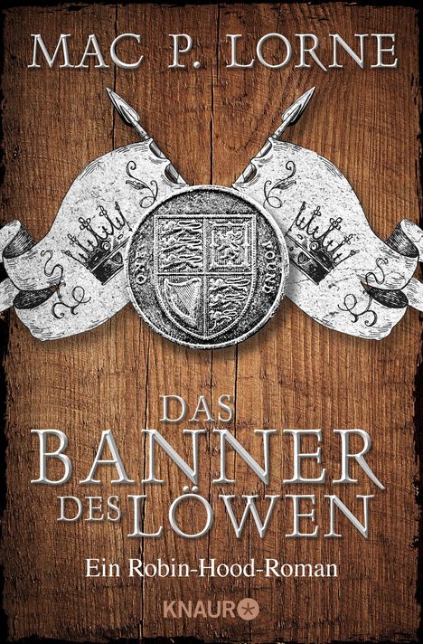 Mac P. Lorne: Das Banner des Löwen, Buch