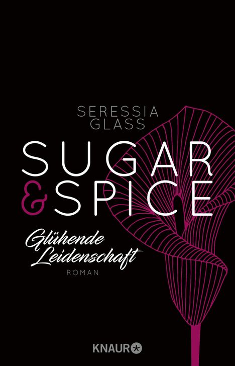 Seressia Glass: Sugar &amp; Spice - Glühende Leidenschaft, Buch