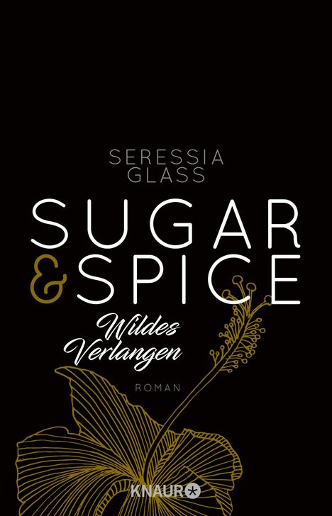 Seressia Glass: Sugar &amp; Spice - Wildes Verlangen, Buch