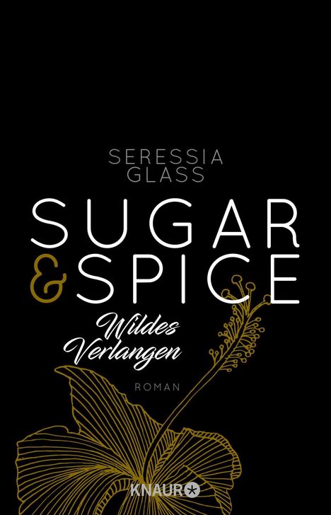 Seressia Glass: Sugar &amp; Spice - Wildes Verlangen, Buch