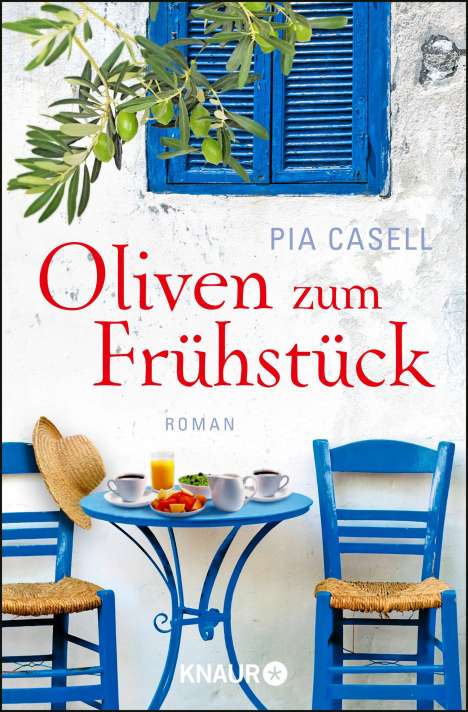Pia Casell: Oliven zum Frühstück, Buch