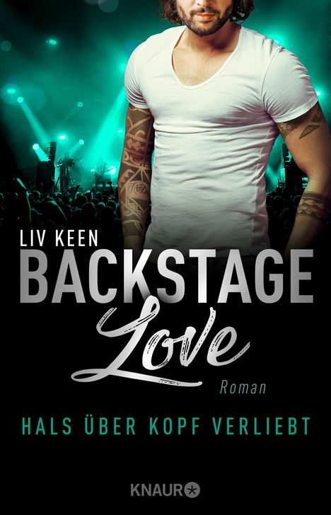 Liv Keen: Backstage Love - Hals über Kopf verliebt, Buch
