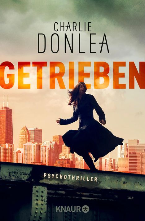 Charlie Donlea: Donlea, C: Getrieben, Buch