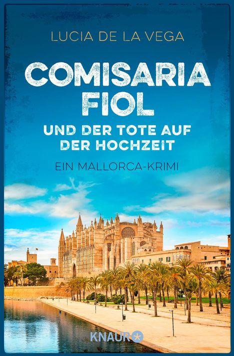 Lucia de la Vega: Comisaria Fiol und der Tote auf der Hochzeit, Buch