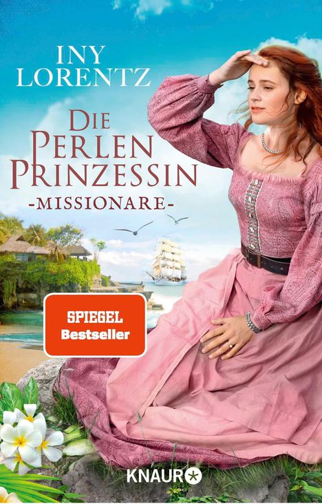 Iny Lorentz: Die Perlenprinzessin. Missionare, Buch