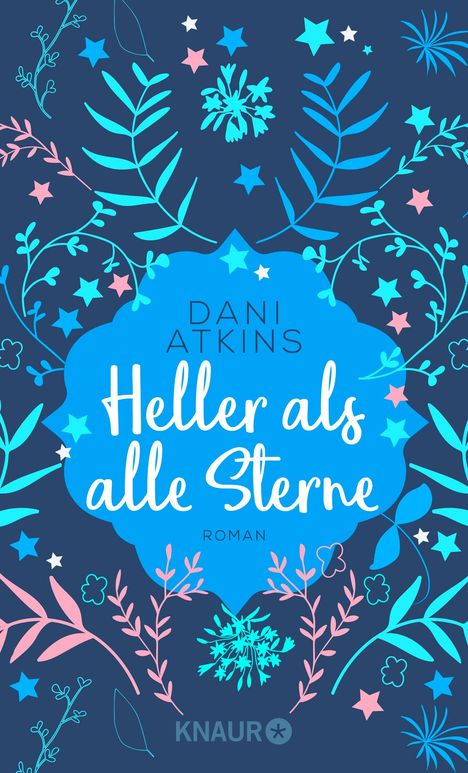 Dani Atkins: Heller als alle Sterne, Buch