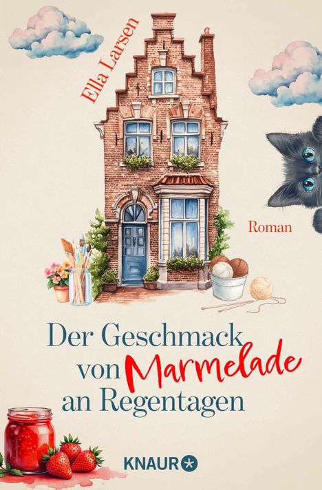 „Der Geschmack von Marmelade an Regentagen“ steht in der Mitte. Oben „Ella Larsen“. Illustration: Backsteinhaus, Katze, Marmelade.