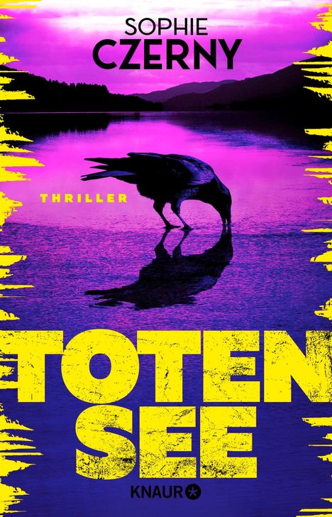 „SOPHIE CZERNY, Thriller, TOTENSEE, KNAUR“. Silhouette eines Vogels am Wasser, pink-lilane Farbtöne, gelbe Akzente.