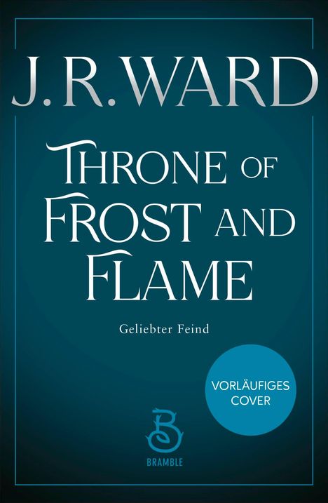 „J.R. Ward, Throne of Frost and Flame, Geliebter Feind, Vorläufiges Cover.“ Elegante Schrift auf blauem Hintergrund.