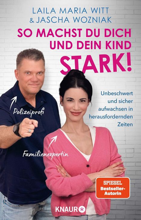 "SO MACHST DU DICH UND DEIN KIND STARK!" Zwei Personen: Mann (Polizeiprofi), Frau (Familienexpertin). KNAUR Logo.
