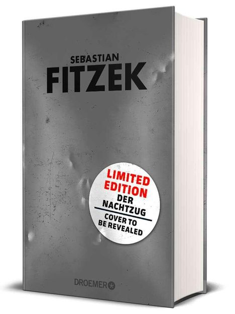 "LIMITED EDITION DER NACHTZUG COVER TO BE REVEALED", grauer Buchumschlag mit dem Namen "Sebastian Fitzek".