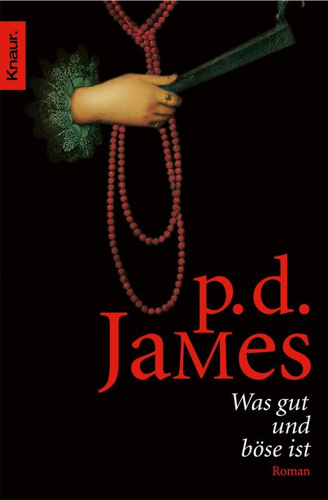 P. D. James: Was gut und böse ist, Buch