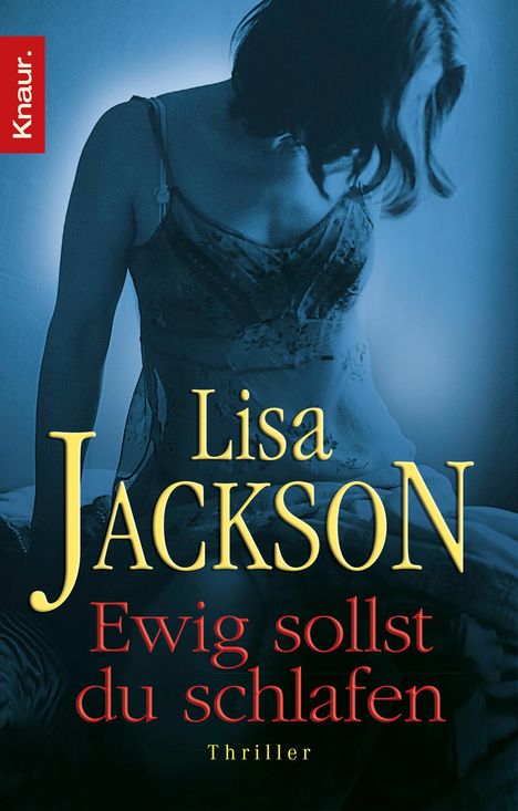 Lisa Jackson: Jackson, L: Ewig sollst du schlafen, Buch