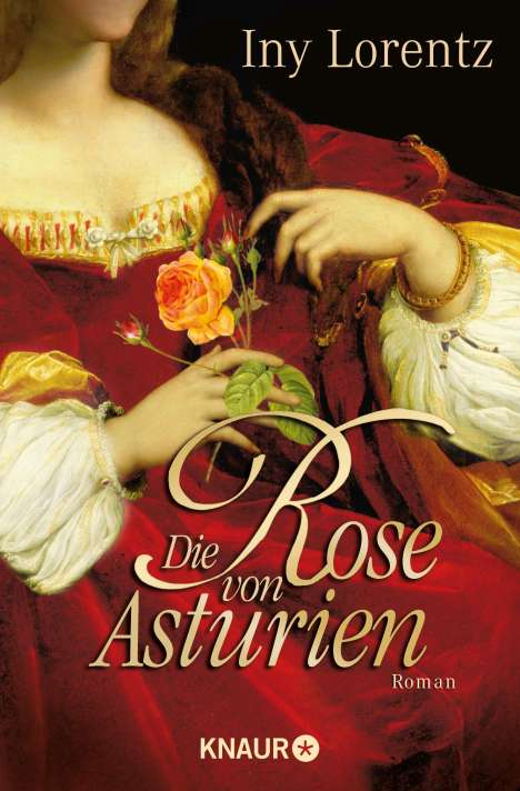 Iny Lorentz: Die Rose von Asturien, Buch