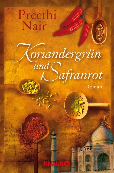 Preethi Nair: Nair, P: Koriandergrün und Safranrot, Buch