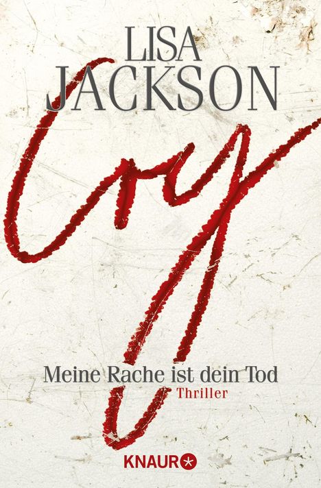 Lisa Jackson: Cry, Buch