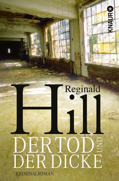 Reginald Hill: Hill, R: Tod und der Dicke, Buch