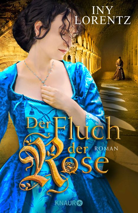 Iny Lorentz: Der Fluch der Rose, Buch